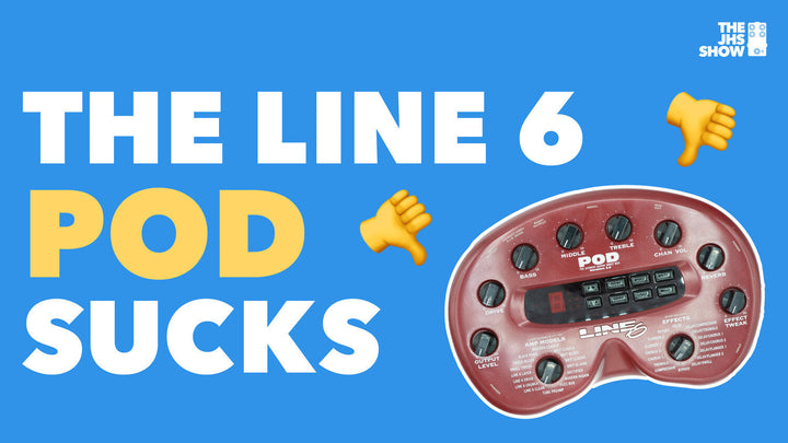 THE LINE 6 POD SUCKS